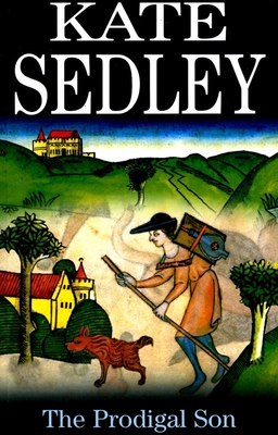 The Prodigal Son - Sedley, Kate