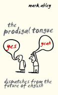 The Prodigal Tongue