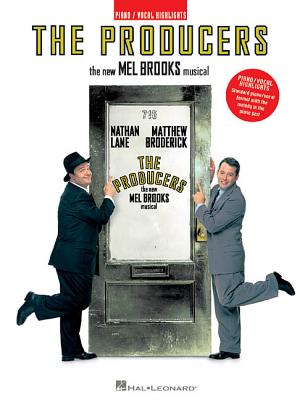 The Producers: Piano/Vocal Highlights - Brooks, Mel (Composer)