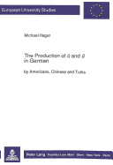 The Production of Ue and Oe in German: By Americans, Chinese and Turks