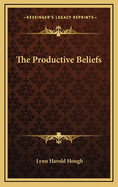 The Productive Beliefs