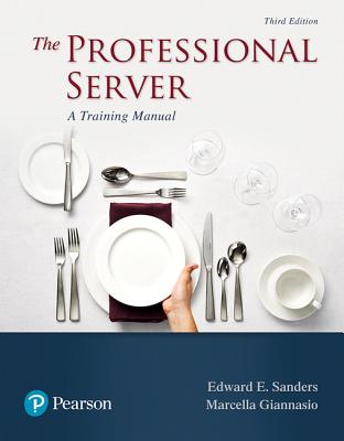 The Professional Server: A Training Manual - Sanders, Edward, and Giannasio, Marcella