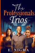 The Professionals Trios