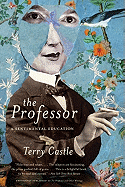 The Professor: A Sentimental Education