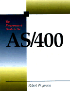 The Programmer's Guide to the AS/400