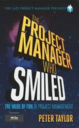 The Project Manager Who Smiled