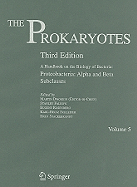 The Prokaryotes: Proteobacteria - Alpha and Beta Subclass: A Handbook on the Biology of Bacteria