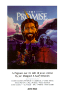 The Promise: A Pageant on the Life of Jesus Christ-Satb