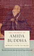 The Promise of Amida Buddha: Honen's Path to Bliss