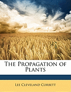 The Propagation of Plants