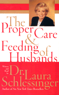 The Proper Care and Feeding of Husbands