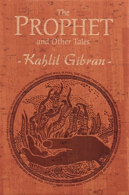 The Prophet and Other Tales - Gibran, Kahlil