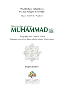 The Prophet of Islam Muhammad SAW Biography And Pictorial Guide English Edition