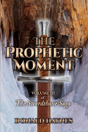The Prophetic Moment