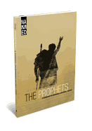 The Prophets: A Workbook for Individuals and Small Groups