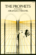 The Prophets - Heschel, Abraham J