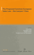 The Proposed Common European Sales Law: The Lawyers' View