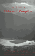 The Prose of Aleksandr Vampilov