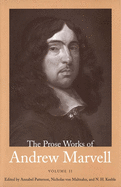 The Prose Works of Andrew Marvell: Volume II, 1676-1678
