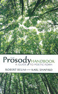 The Prosody Handbook: A Guide to Poetic Form