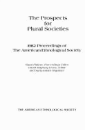 The Prospects for Plural Societies