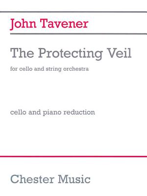 The Protecting Veil (Cello/Piano) - Tavener, John (Composer)