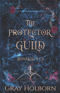 The Protector Guild: Books 1-3