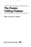 The Protein Folding Problem