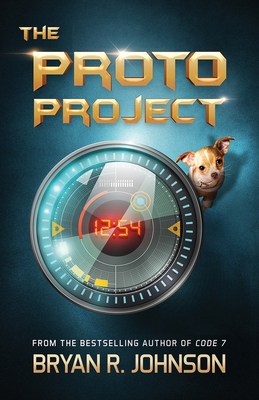 The Proto Project: A Sci-Fi Adventure of the Mind - Johnson, Bryan R, and Liu, Cynthea (Editor)