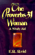 The Proverbs 31 Woman