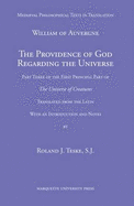 The Providence of God Regarding the Universe, Part Three of the First Principal Part of the Universe of Creatures