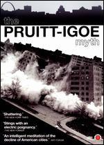 The Pruitt-Igoe Myth: An Urban History