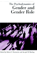 The Psychodynamics of Gender and Gender Role