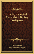 The Psychological Methods of Testing Intelligence