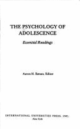 The Psychology of Adolescence: Essential Readings