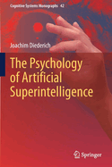 The Psychology of Artificial Superintelligence