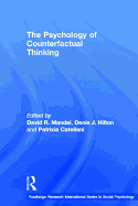 The Psychology of Counterfactual Thinking