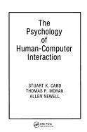 The Psychology of Human-Computer Interaction