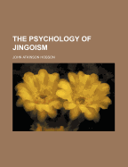 The Psychology of Jingoism
