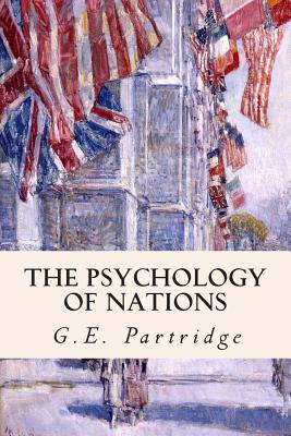 The Psychology of Nations - Partridge, G E