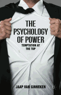 The Psychology of Power: Temptation at the Top