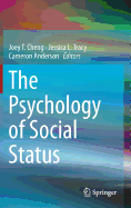 The Psychology of Social Status