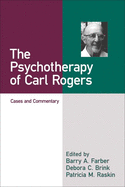 The Psychotherapy of Carl Rogers: Cases and Commentary