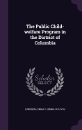 The Public Child-welfare Program in the District of Columbia