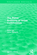 The Public Economy of Urban Communities