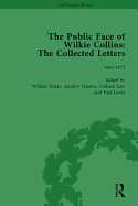 The Public Face of Wilkie Collins Vol 2: The Collected Letters