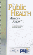 The Public Health Memory Jogger II: A Pocket Guide of Tools for Continuous Improvement and Effective Planning - Brassard, Michael