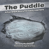 The Puddle: A Fun STEM Story For Early Learners