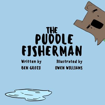 The Puddle Fisherman - Greco, Ben