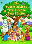 The Puffin Book of Five-minute Bear Stories